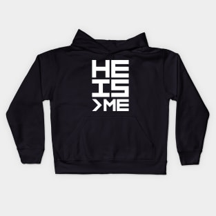 He is Greather than Me Kids Hoodie